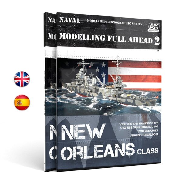 Modelling Full Ahead 2 / New Orleanes Class - Οδηγός για Μοντελισμό σε Πλοία (ΤΟΜΟΣ 2)